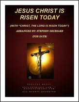 Jesus Christ Is Risen Today (with Christ The Lord Is Risen Today) SATB choral sheet music cover